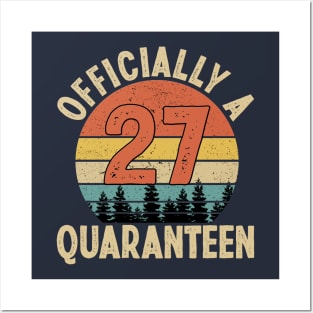 officially a quaranteen 27th birthday Posters and Art